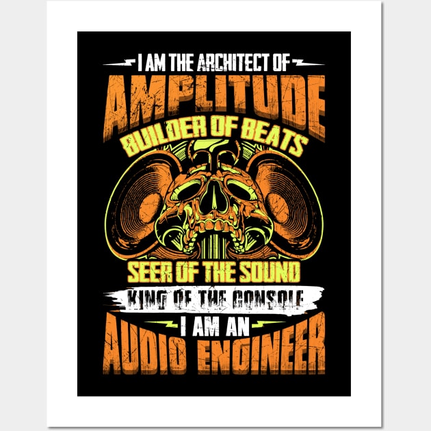 I am an Audio Engineer - DJ Wall Art by MADesigns